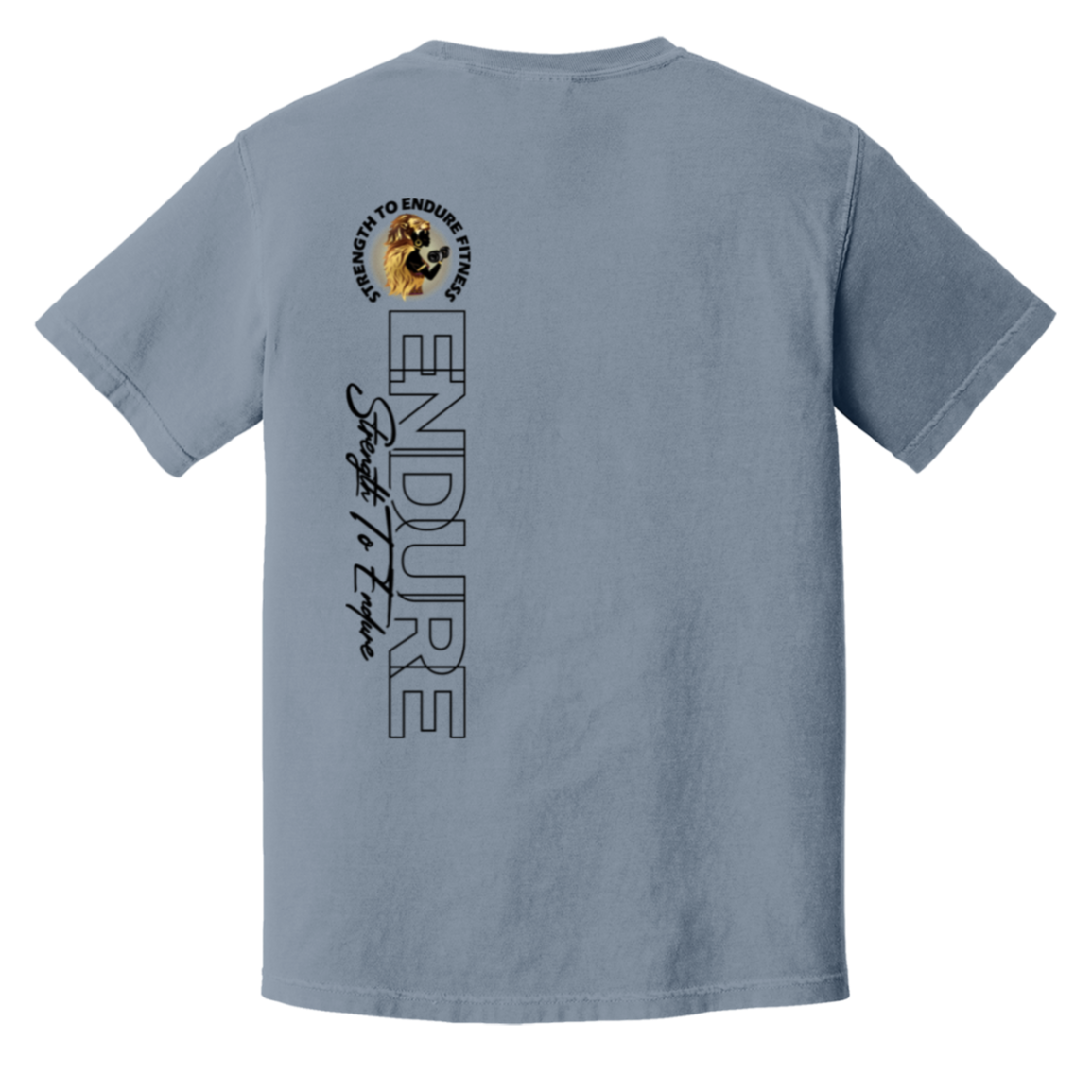 Strength To Endure | Heavyweight Shirt | Unisex