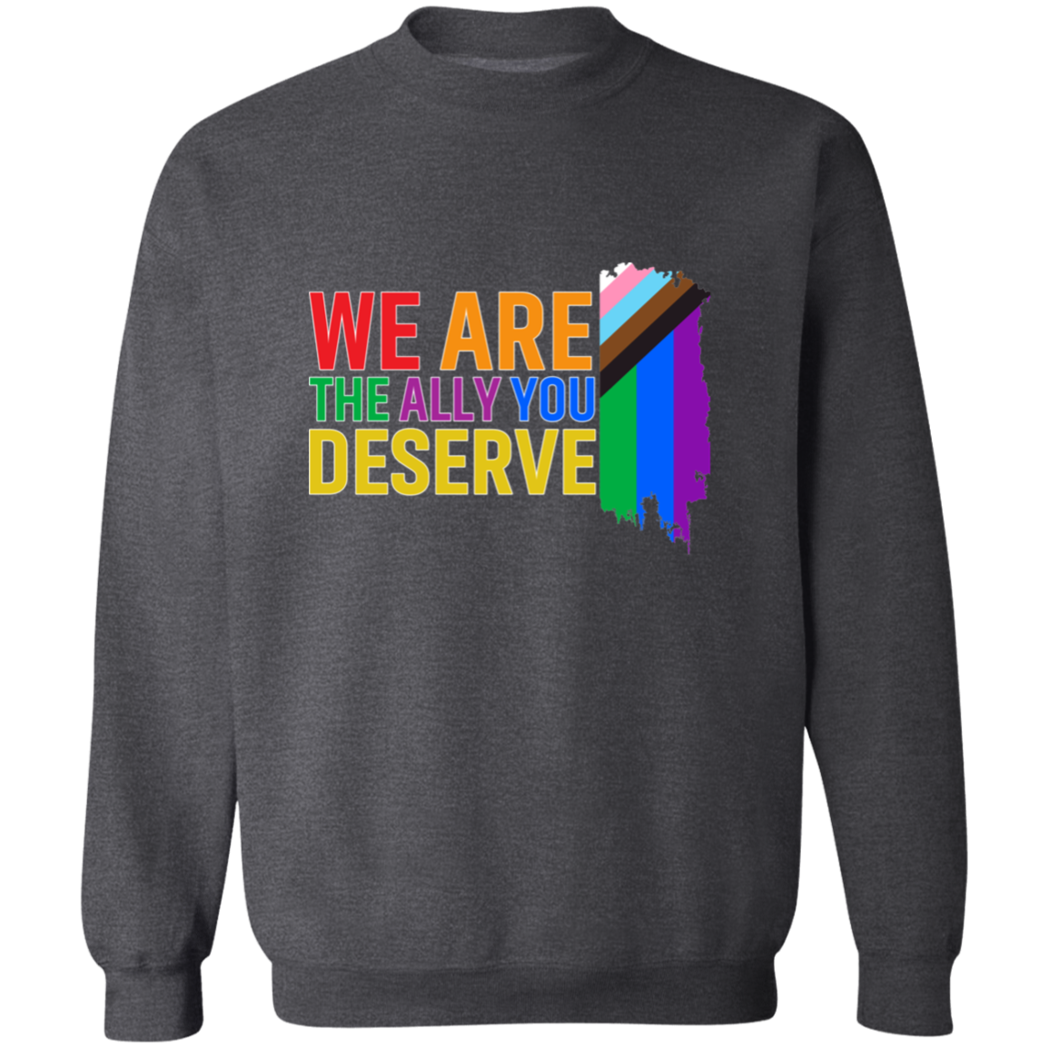 Pride 🌈 | WE ARE THE ALLY🔥 | Non-Binary | Apparel
