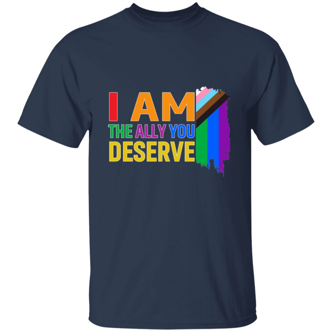 Pride 🌈 | I AM THE ALLY🔥 | Non-Binary | Apparel