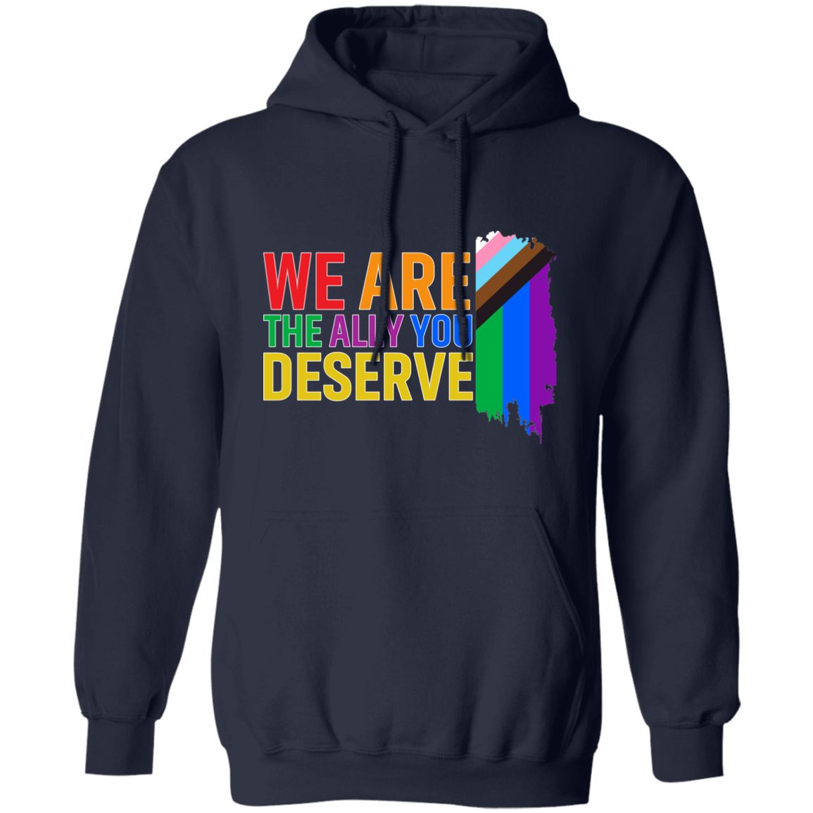 Pride 🌈 | WE ARE THE ALLY🔥 | Non-Binary | Apparel