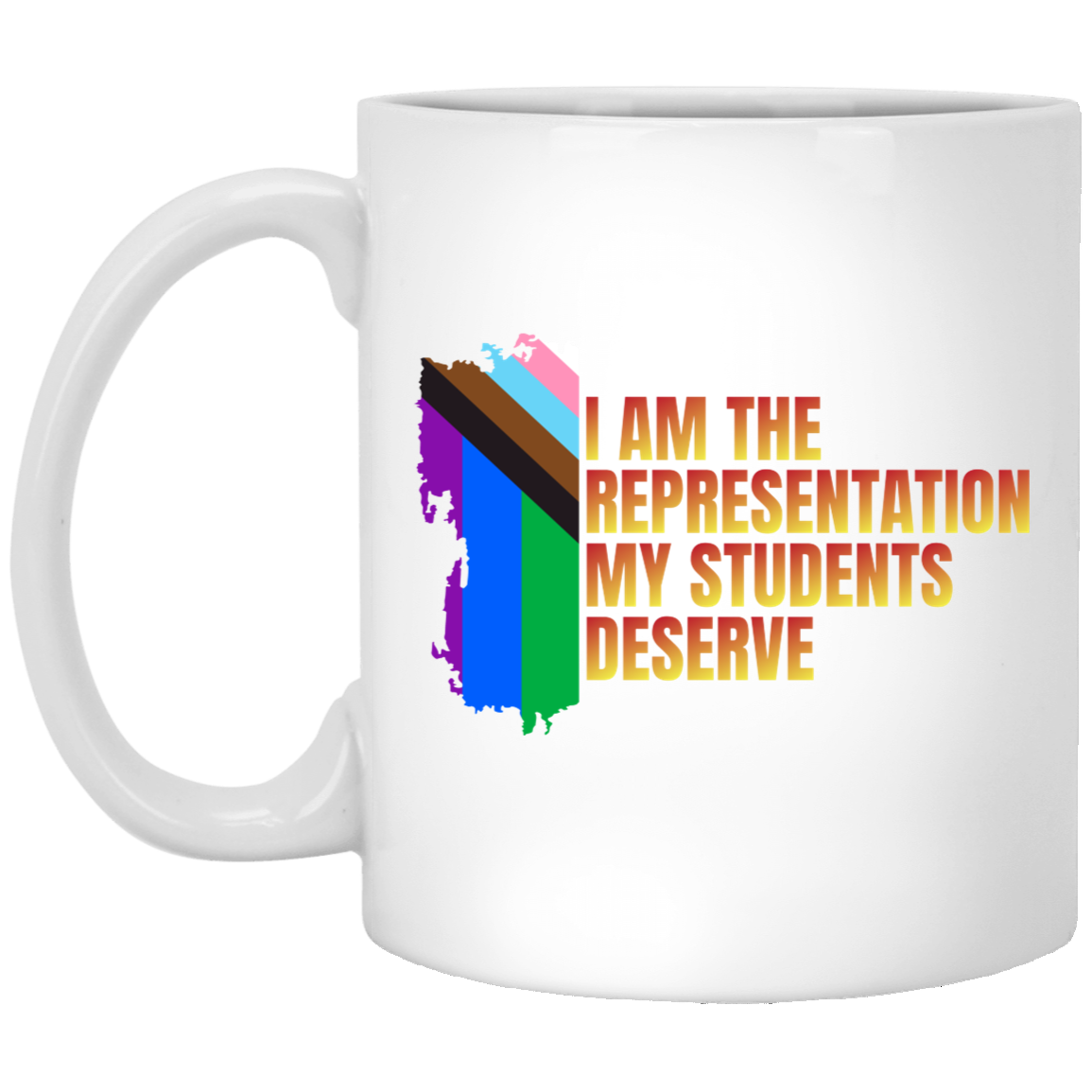 Pride π| I AM THE REPRESENTATION | Drinkware