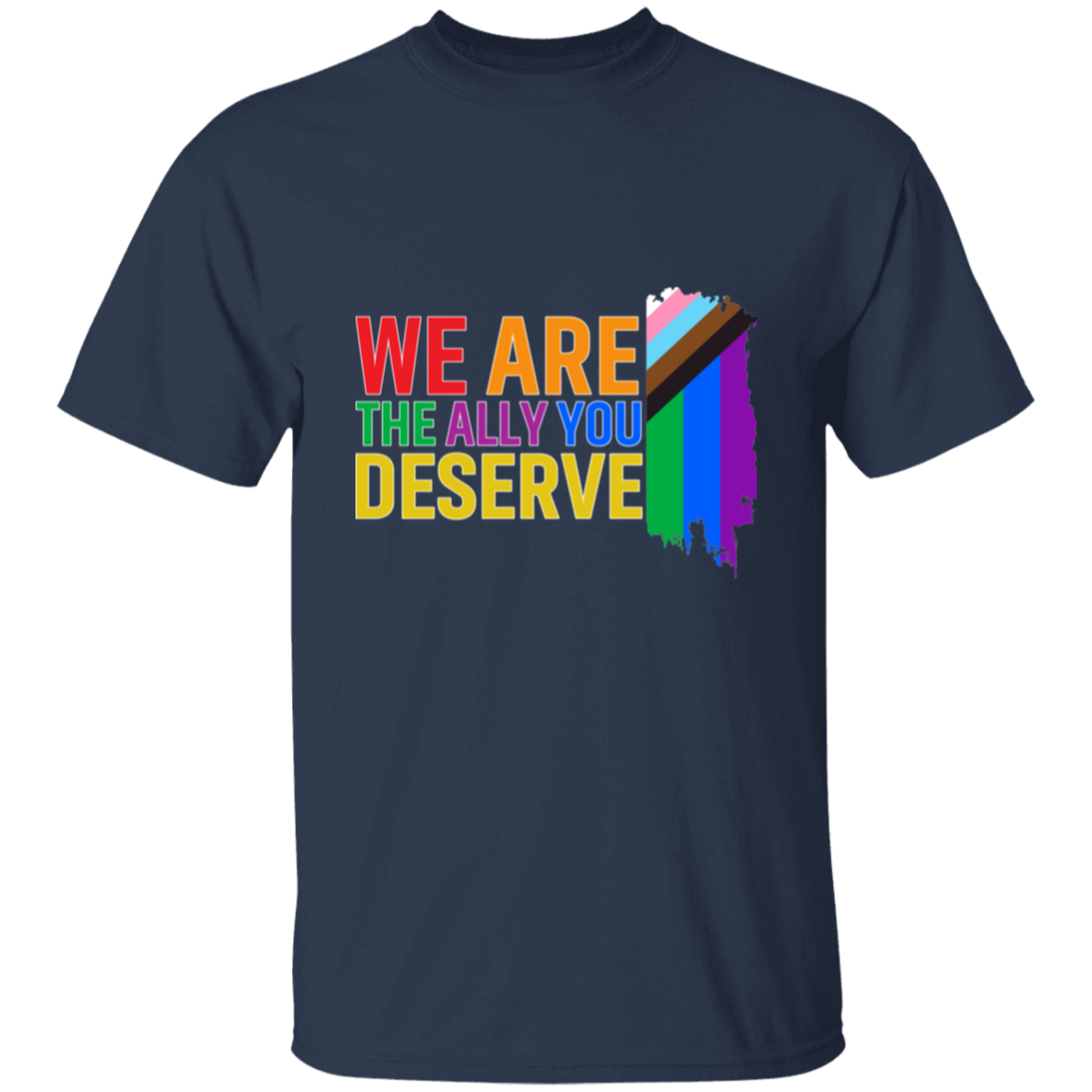 Pride 🌈 | WE ARE THE ALLY🔥 | Non-Binary | Apparel