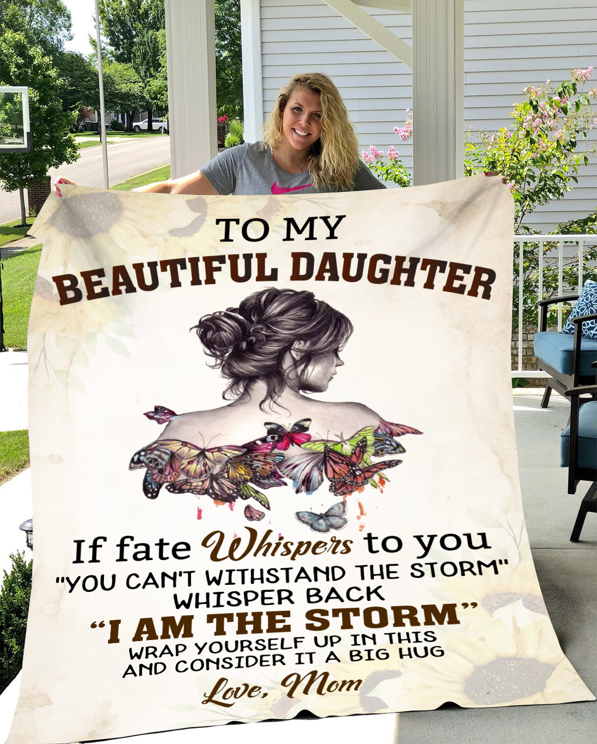 To My Beautiful Daughter I Am The Storm Blanket EnduringGiftShop