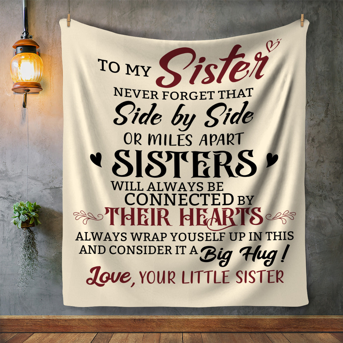To My Sister | Never Forget | Blanket (All Sizes)