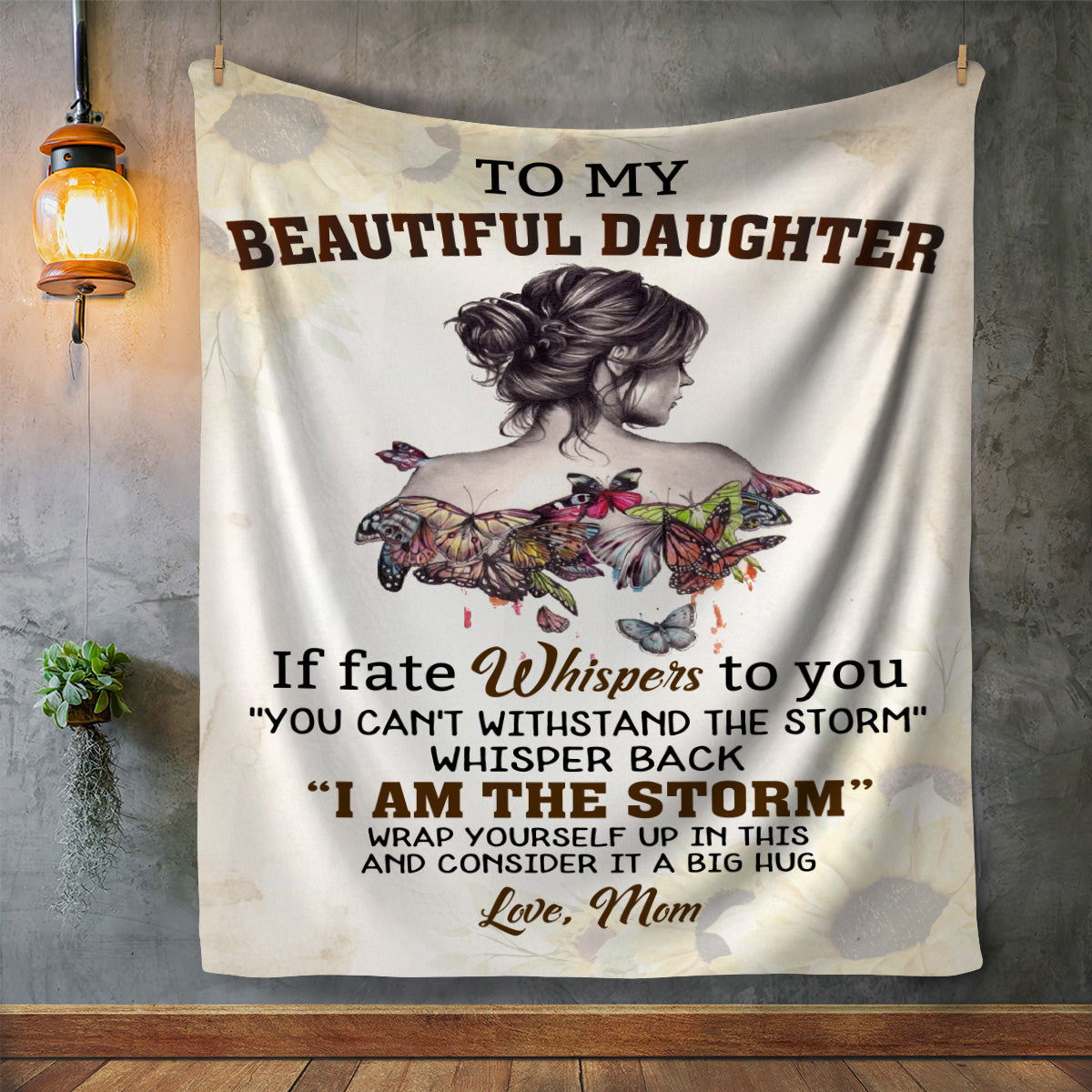 To My Beautiful Daughter | I Am The Storm | Blanket