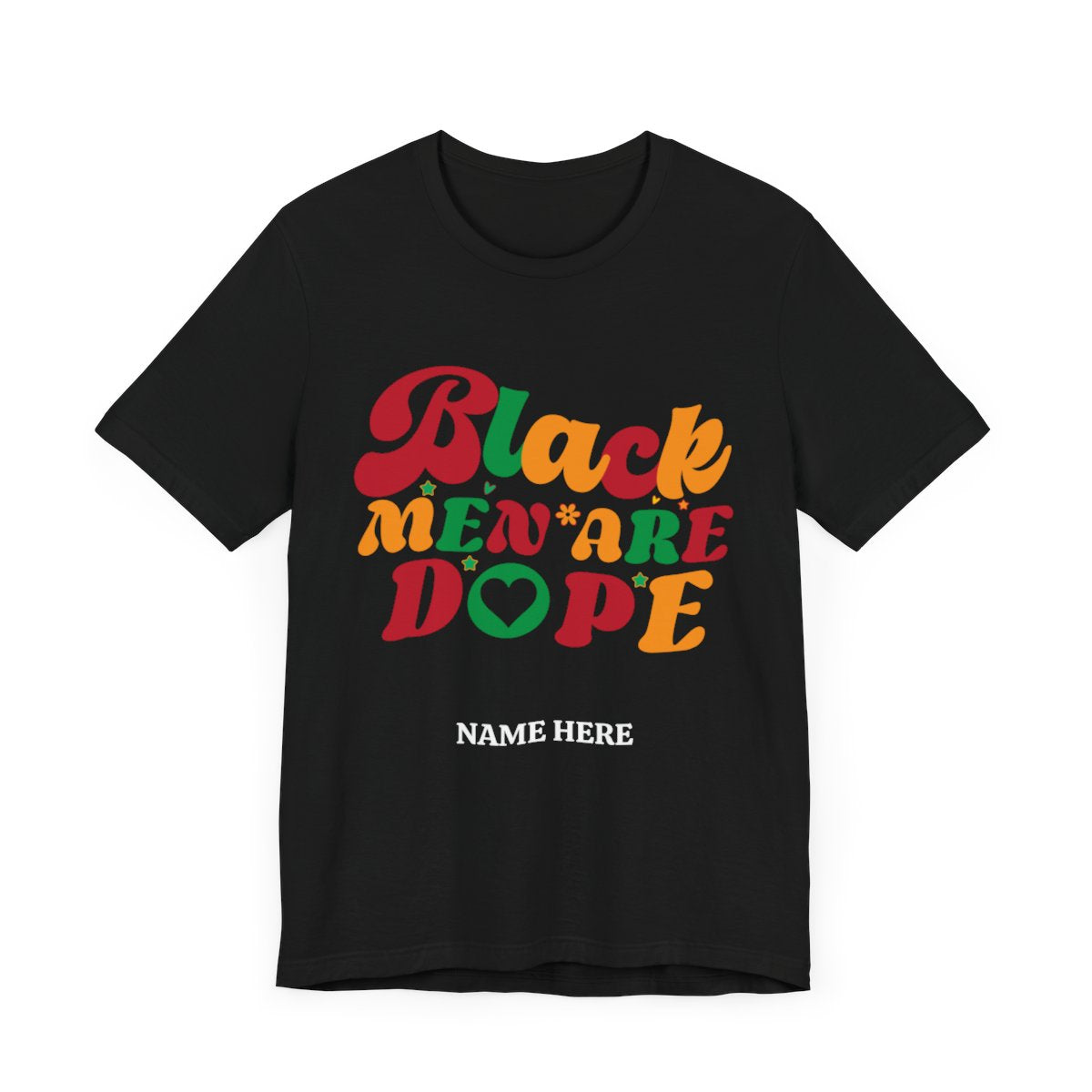 PERSONALIZED JUNETEENTH COLLECTION | BLACK MEN ARE DOPE