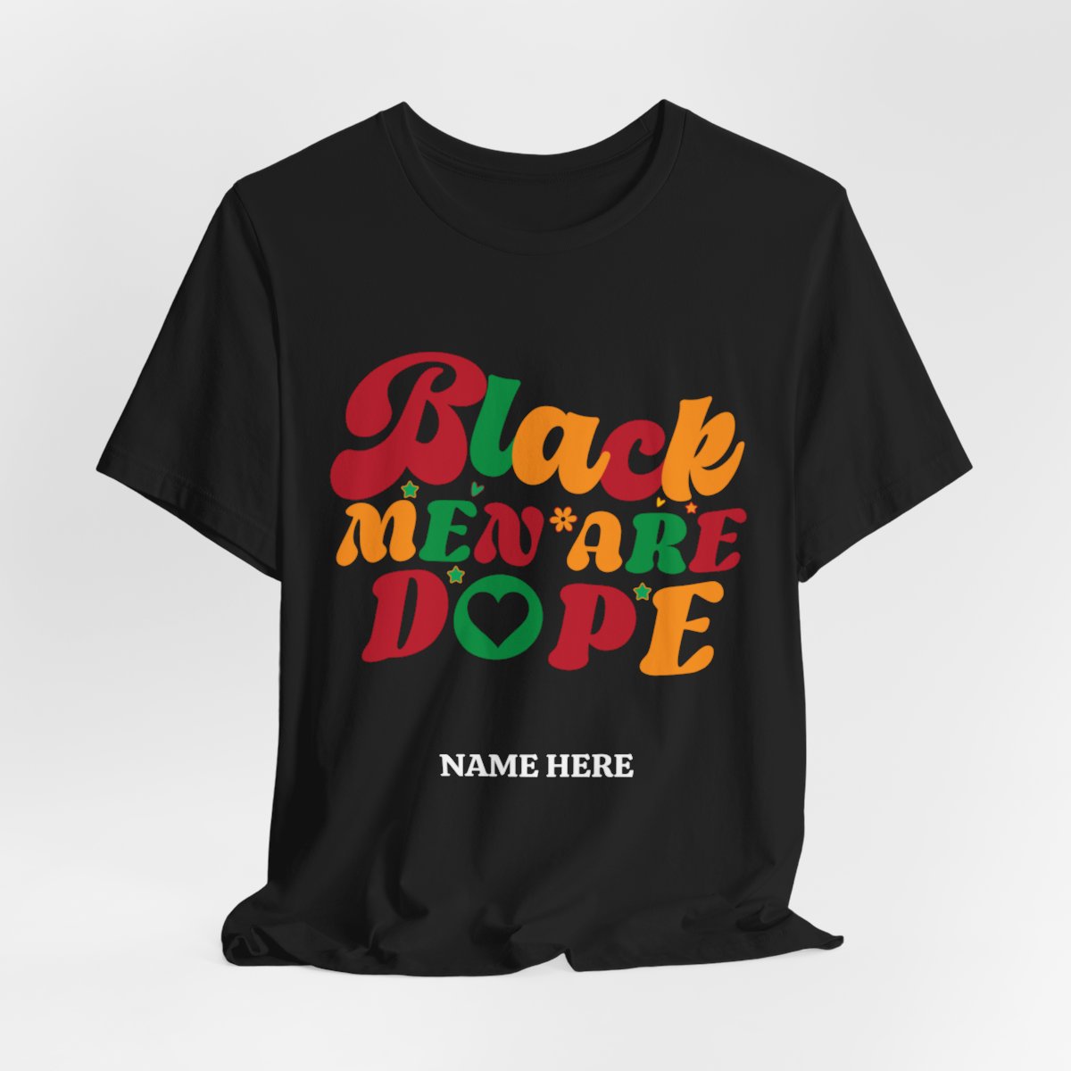 PERSONALIZED JUNETEENTH COLLECTION | BLACK MEN ARE DOPE