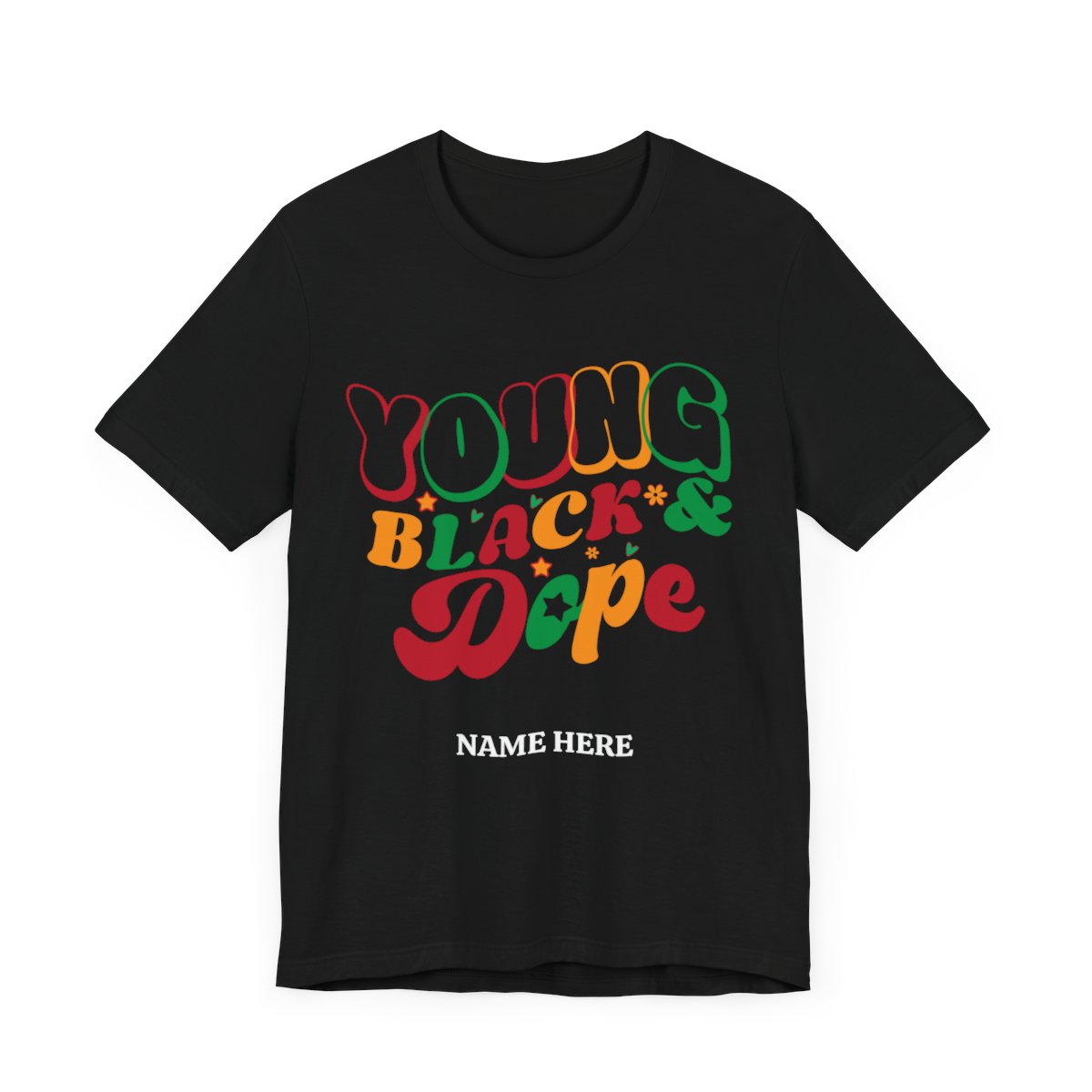 PERSONALIZED JUNETEENTH COLLECTION | YOUNG BLACK & DOPE T-SHIRT