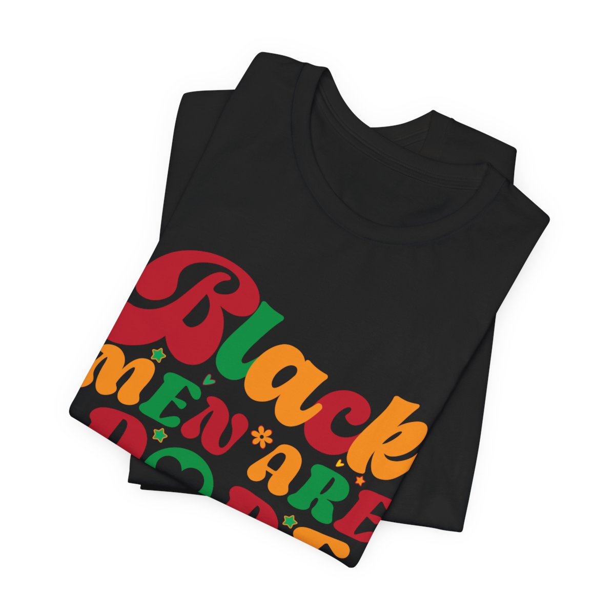 PERSONALIZED JUNETEENTH COLLECTION | BLACK MEN ARE DOPE