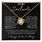 To My Soulmate | The Day I Met You (The Love Knot Necklace)