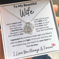 To My Beautiful Wife Necklace | I Can't Live Without You Love | Knot Necklace