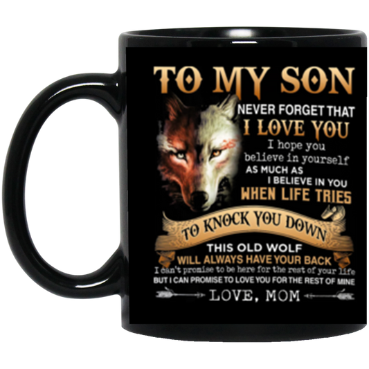 To My Son | I Love You | 11oz Black Mug