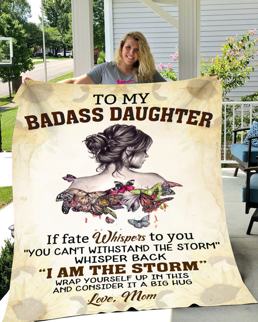 To My Badass Daughter | "I AM THE STORM" | Blanket