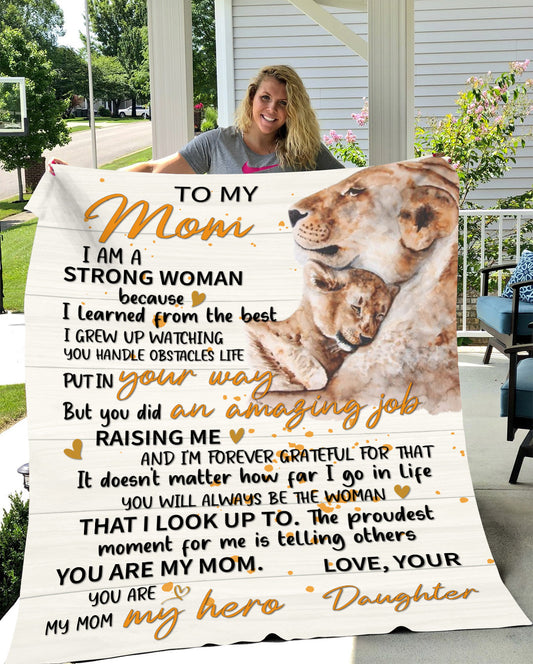 To My Mom | I Am Because of You |  Love your Daughter | Blanket (All Sizes)