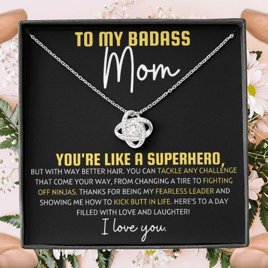 To My Badass Mom | Love Knot Necklace | Gift for Mom
