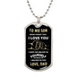 To My Son | I Love You | Dog Tag