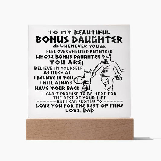 To My Beautiful Bonus Daughter | Love Dad | Acrylic