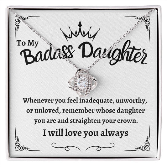 To My Badass Daughter | Love Knot Necklace | Gift for Daughter