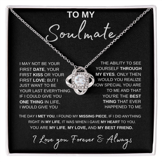 To My Soulmate | The Day I Met You (The Love Knot Necklace)